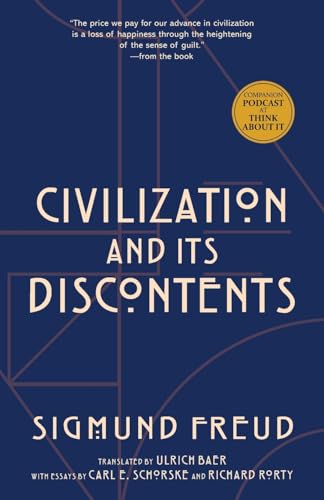 Civilization and Its Discontents (Warbler Press Annotated Edition) von Warbler Press